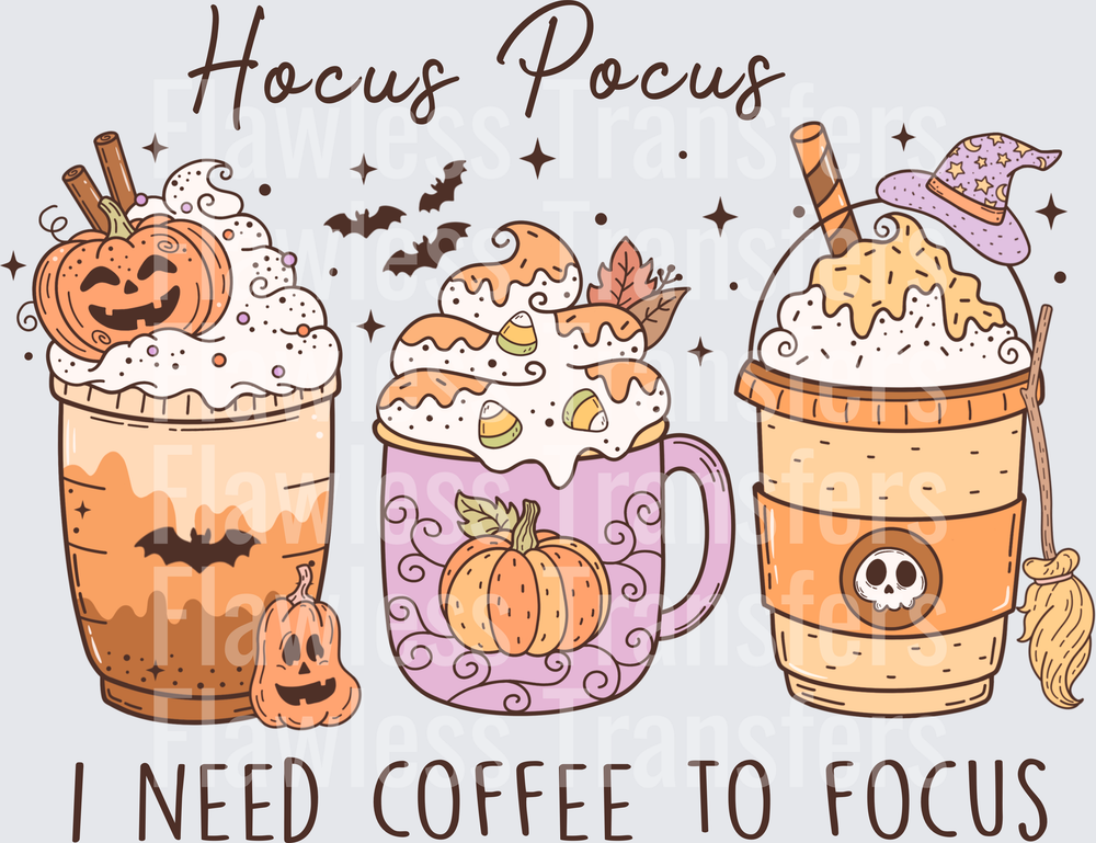 Hocus Pocus I Need Coffee To Focus #0732