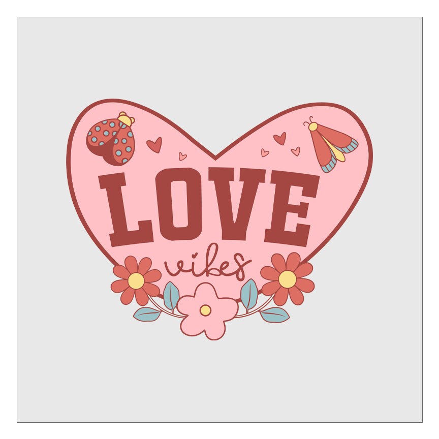 Love Vibes DTF Transfer, Hot Peel, Ready For Press, Direct To Film, Retro Valentines Day DTF Transfers, Glitter DTF Transfers