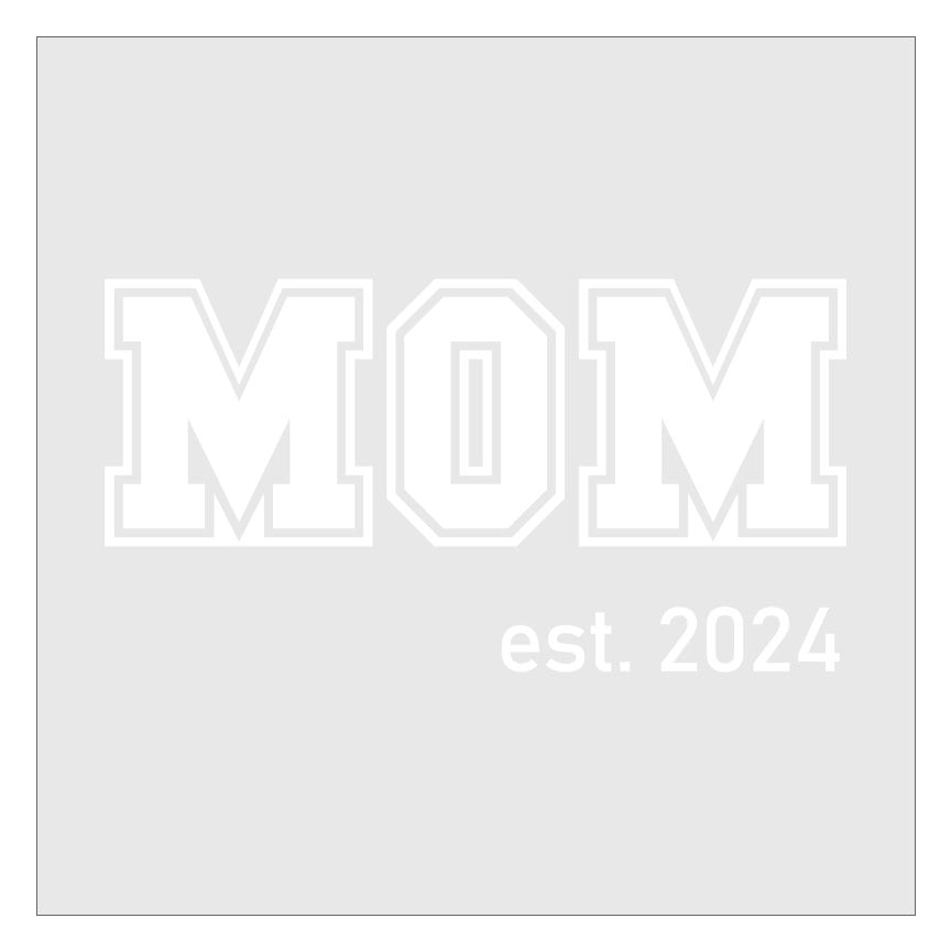 Mom Established DTF Transfer Ready For Press, Direct To Film, Hot Peel, Mothers Day Transfers, Mom Transfers, Heat Press Transfers