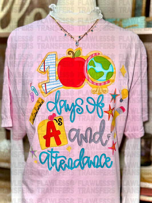 100 Days Of As And Attendance #2986 DTF Transfer