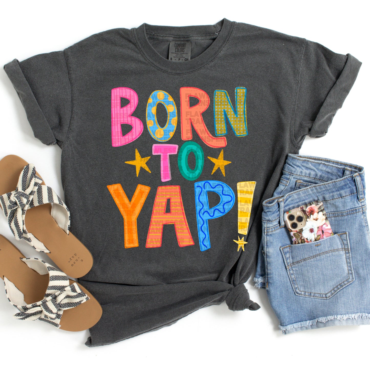 Born To Yap #3875 DTF Transfer
