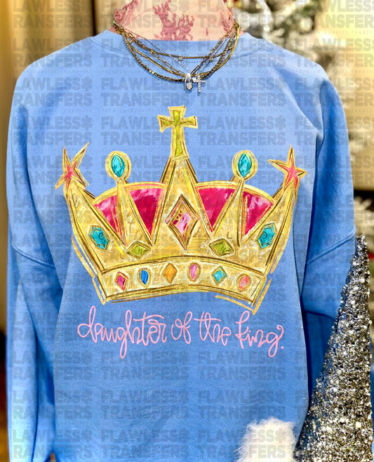 Daughter Of The King #2961 DTF Transfer