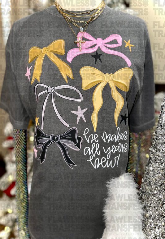 He Makes All Years New #2951 DTF Transfer