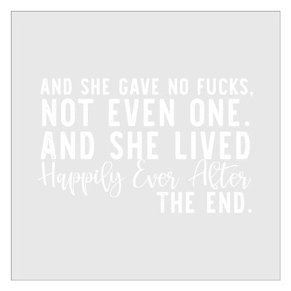 And She Gave No Fucks DTF Transfer