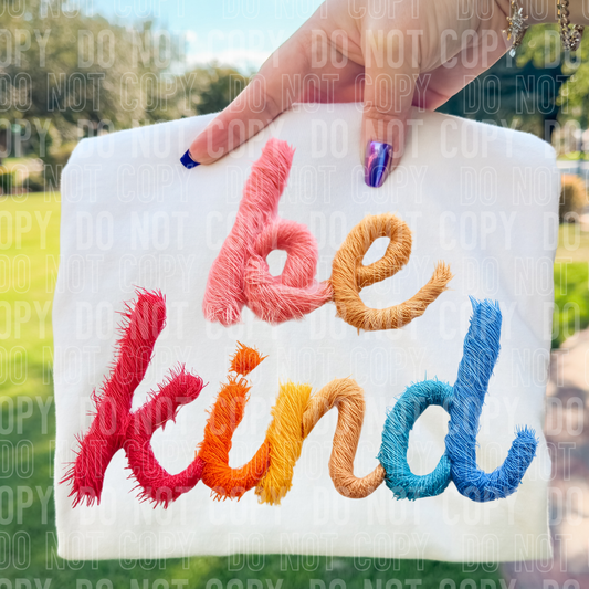 Be Kind Faux Yarn #2622 DTF Transfer