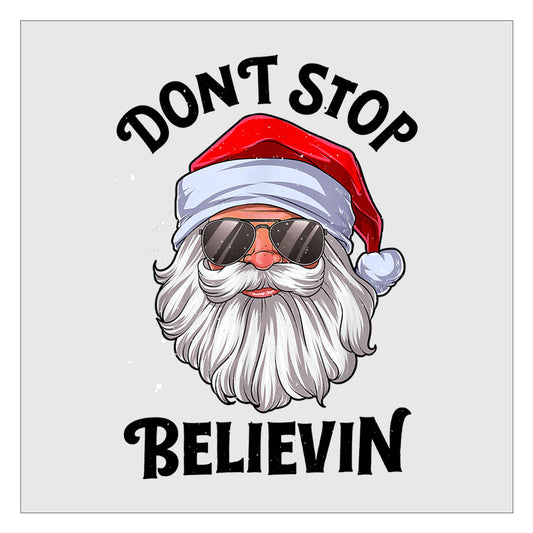 Dont Stop Believin Santa - Design 1 DTF Transfer