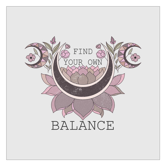 Find Your Own Balance DTF Transfer