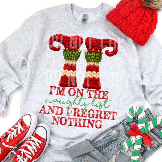 Im On The Naughty List And I Regret Nothing Faux Yarn #2702 DTF Transfer