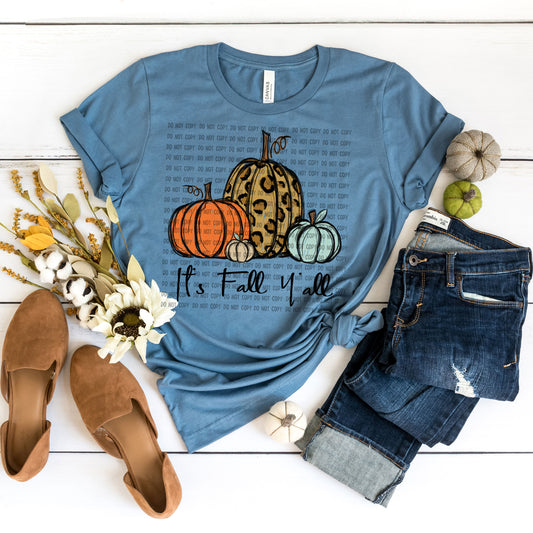 Its Fall Yall Pumpkins #0014 DTF Transfer