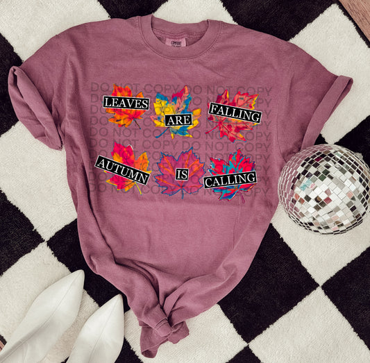 Leaves Are Falling Autumn Is Calling #2243 DTF Transfer