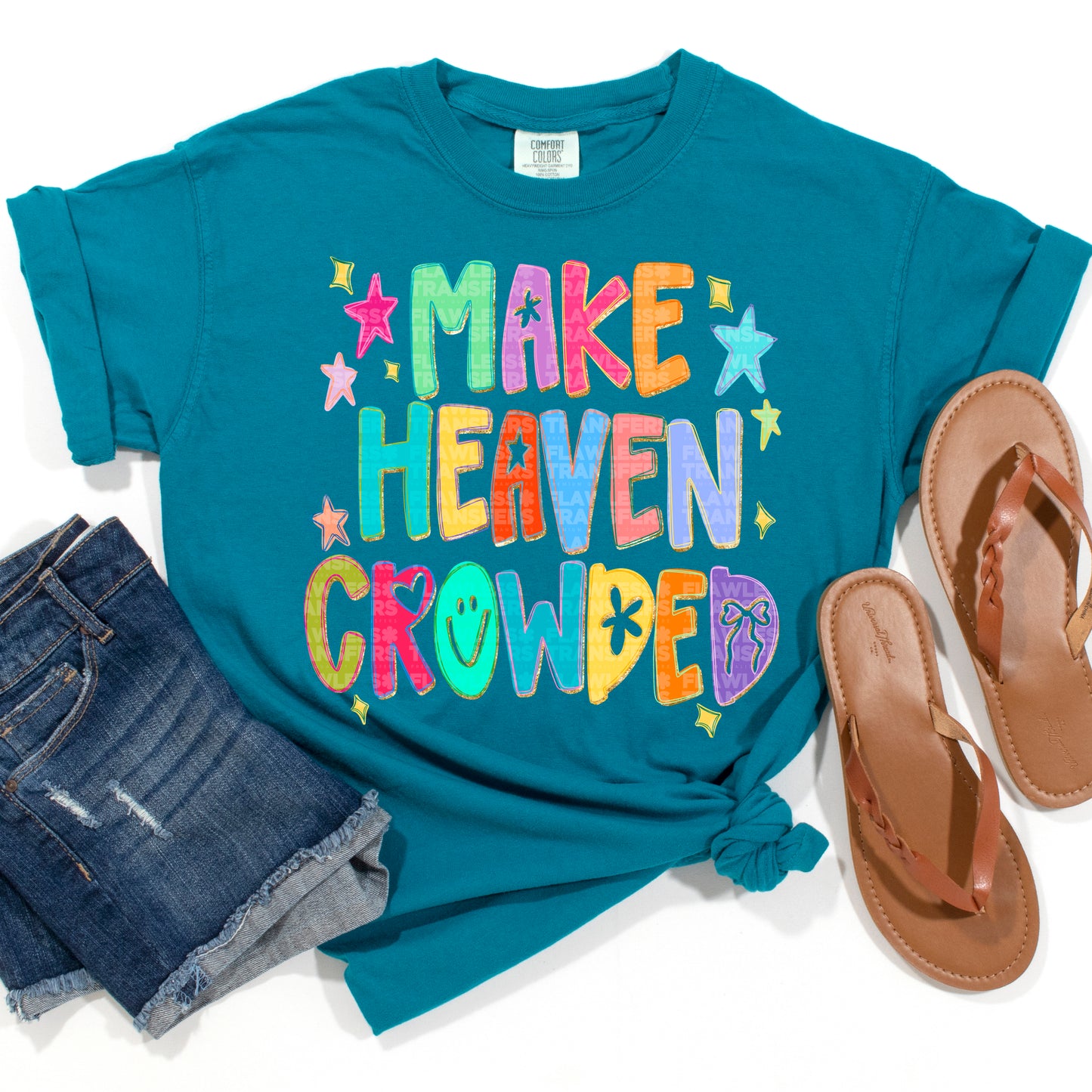 Make Heaven Crowded Doodle #2224 DTF Transfer