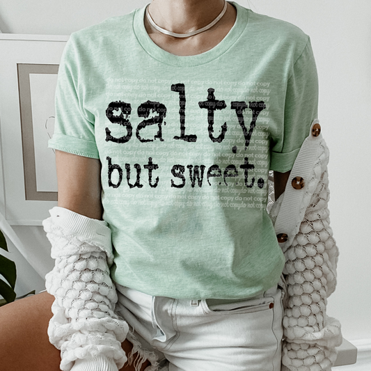 Salty But Sweet #2100 DTF Transfer