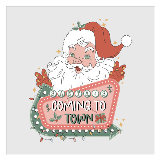 Santas Coming to Town - Design 2 DTF Transfer