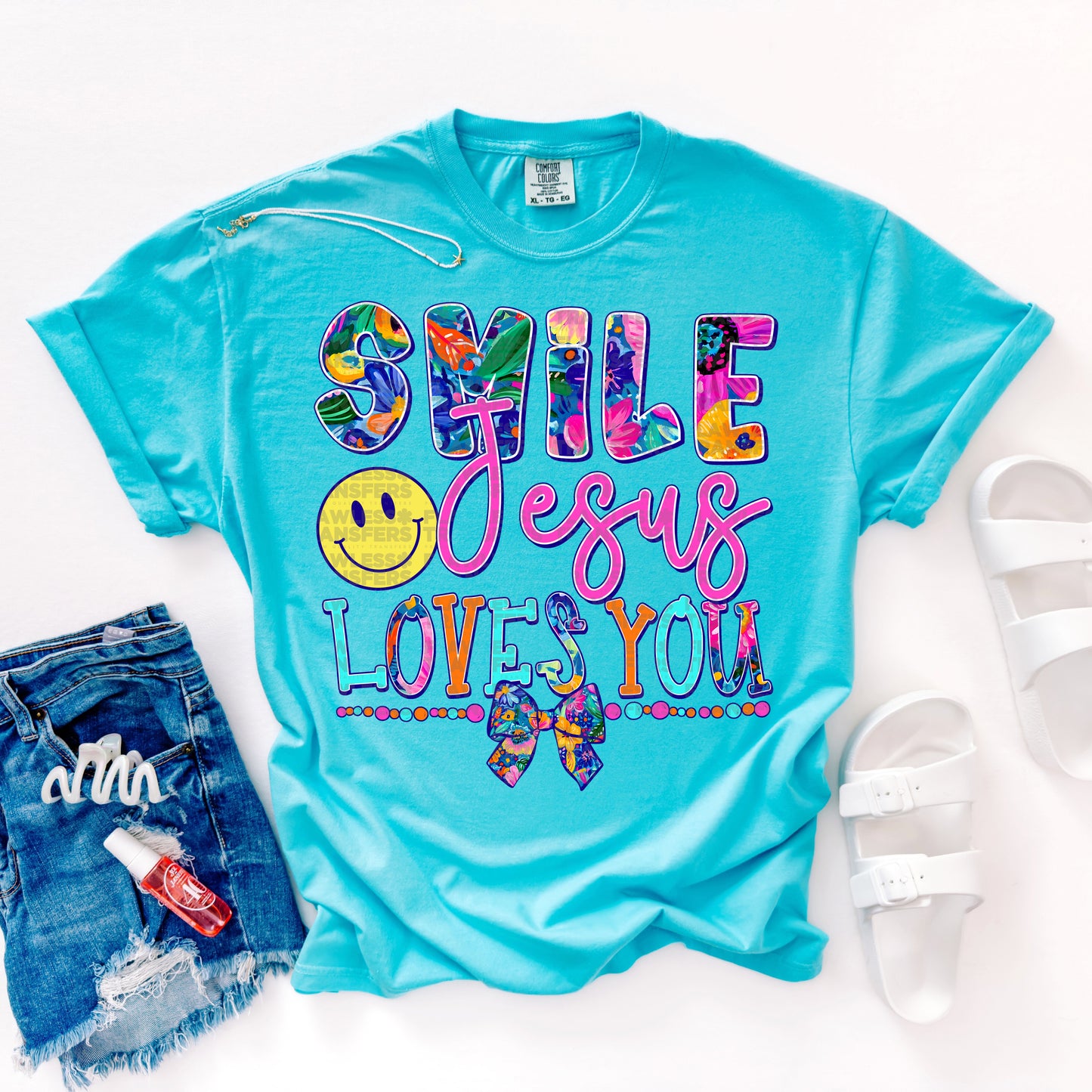 Smile Jesus Loves You #2249 DTF Transfer