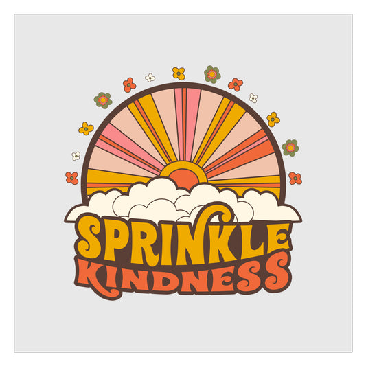Sprinkle Kindness DTF Transfer