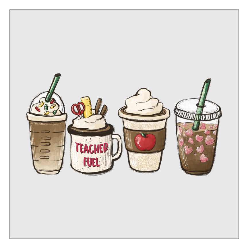 Teacher Fuel Coffee Latte DTF Transfer