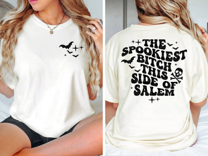 The Spookiest Bitch This Side Of Salem #2444 DTF Transfer - Pocket and Back Print SET