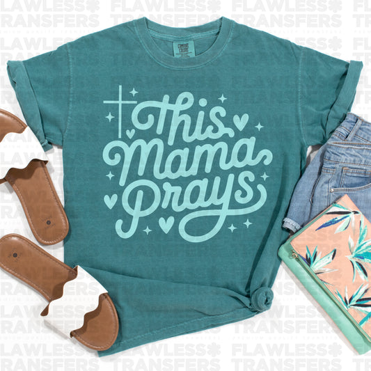Pre-Order This Mama Prays PUFF Screen Print Transfer
