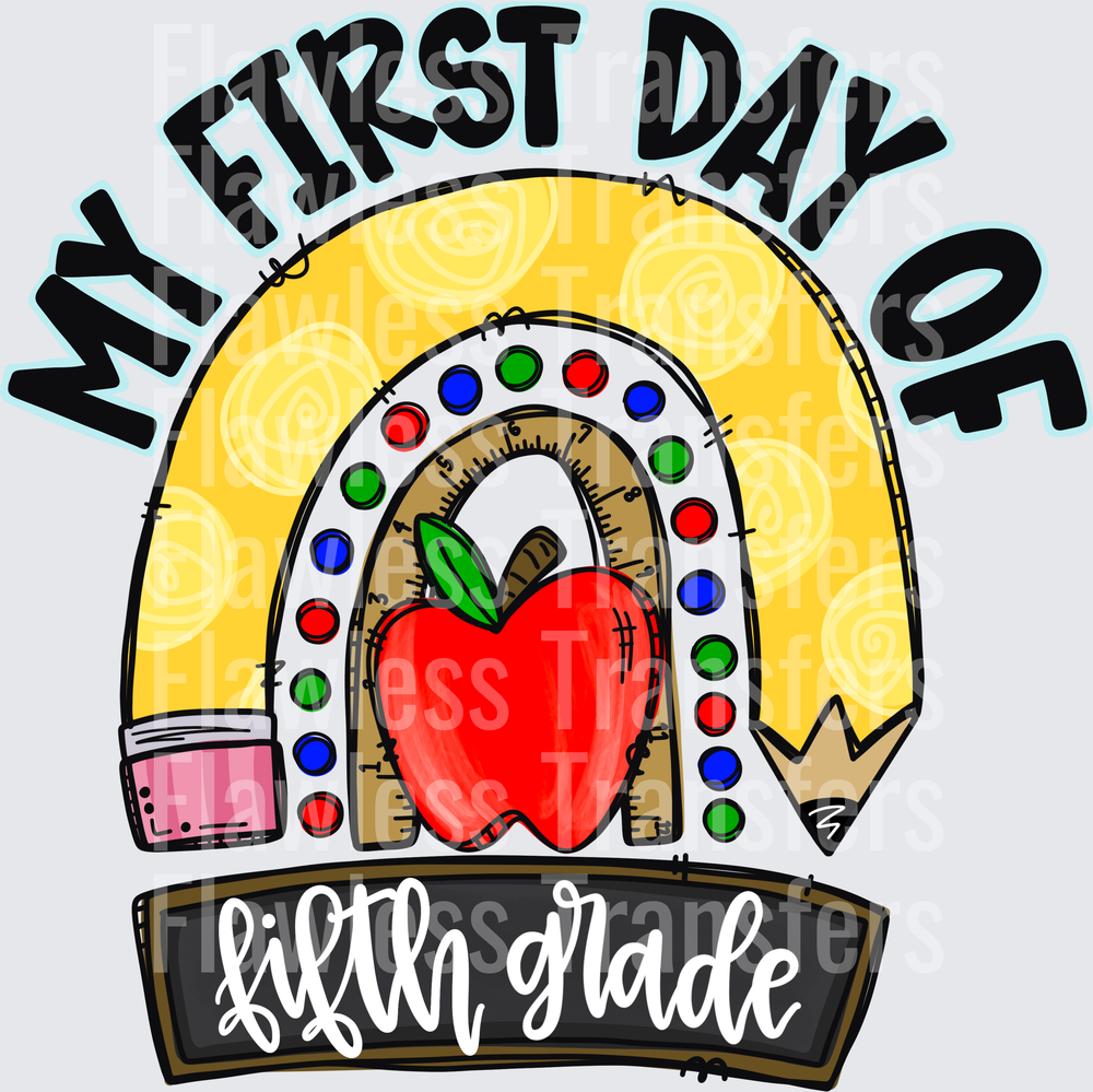 My First Day Of Fifth Grade #3705