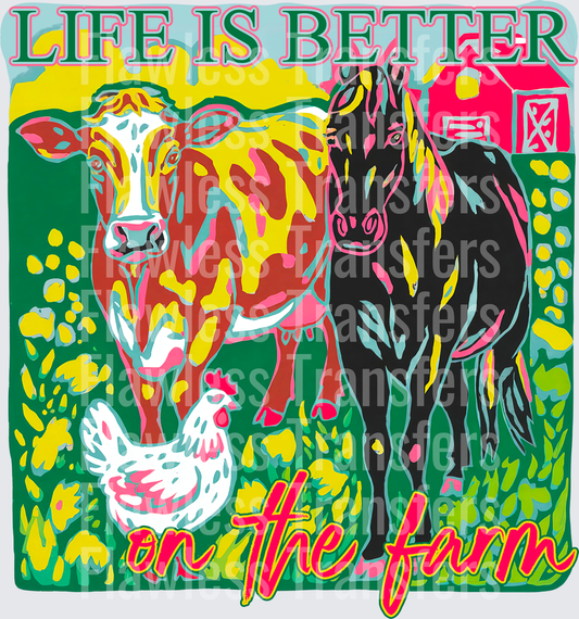Life Is Better On The Farm #4158