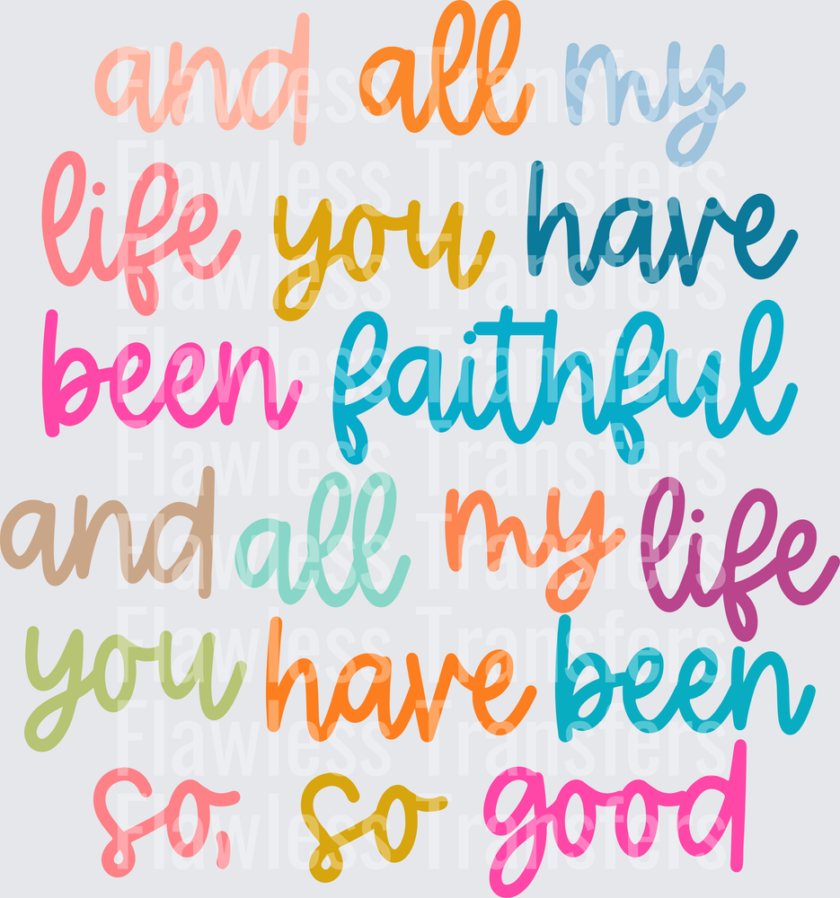 And All My Life You Have Been Faithful #5242