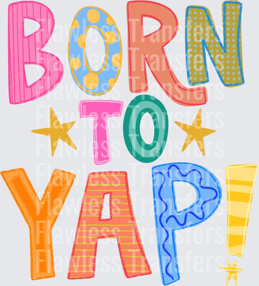 Born To Yap #5721
