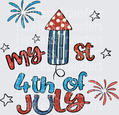 My 1st 4th Of July #0063 DTF Transfer - Raw Image
