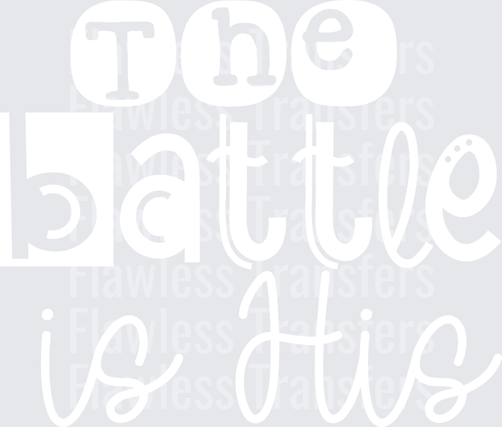 The Battle Is His #5520
