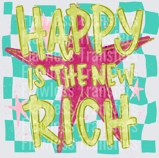 Happy Is The New Rich #4461