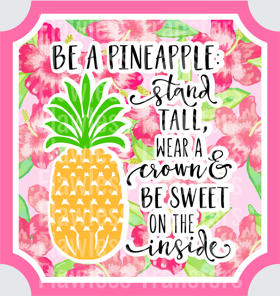 Be A Pineapple #4441
