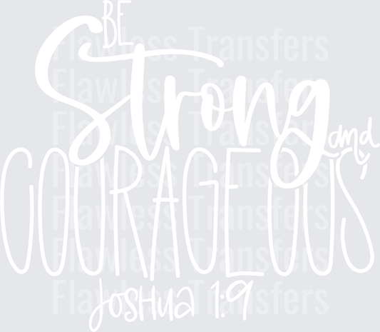Be Strong And Courageous Joshua 1 9 #4366