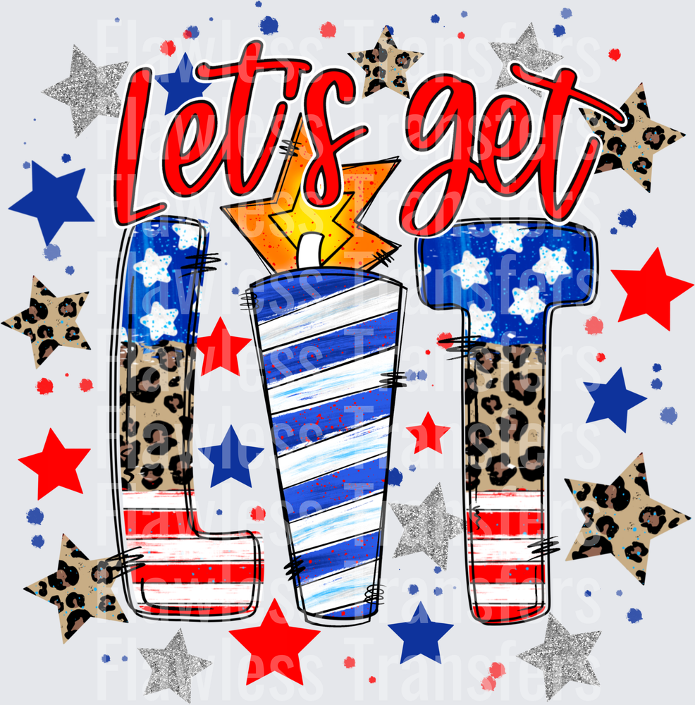 Lets Get Lit Fireworks #0057 DTF Transfer - Raw Image