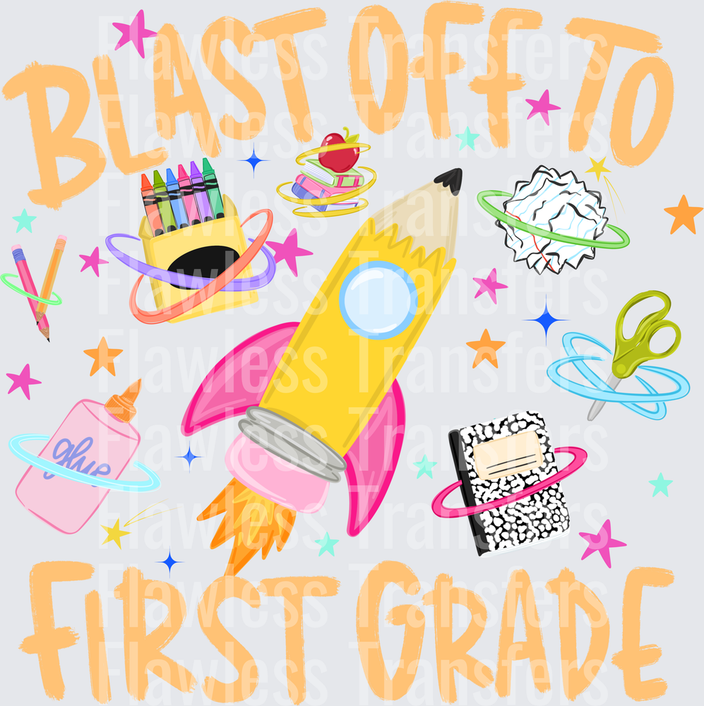 Blast Off To First Grade #3937