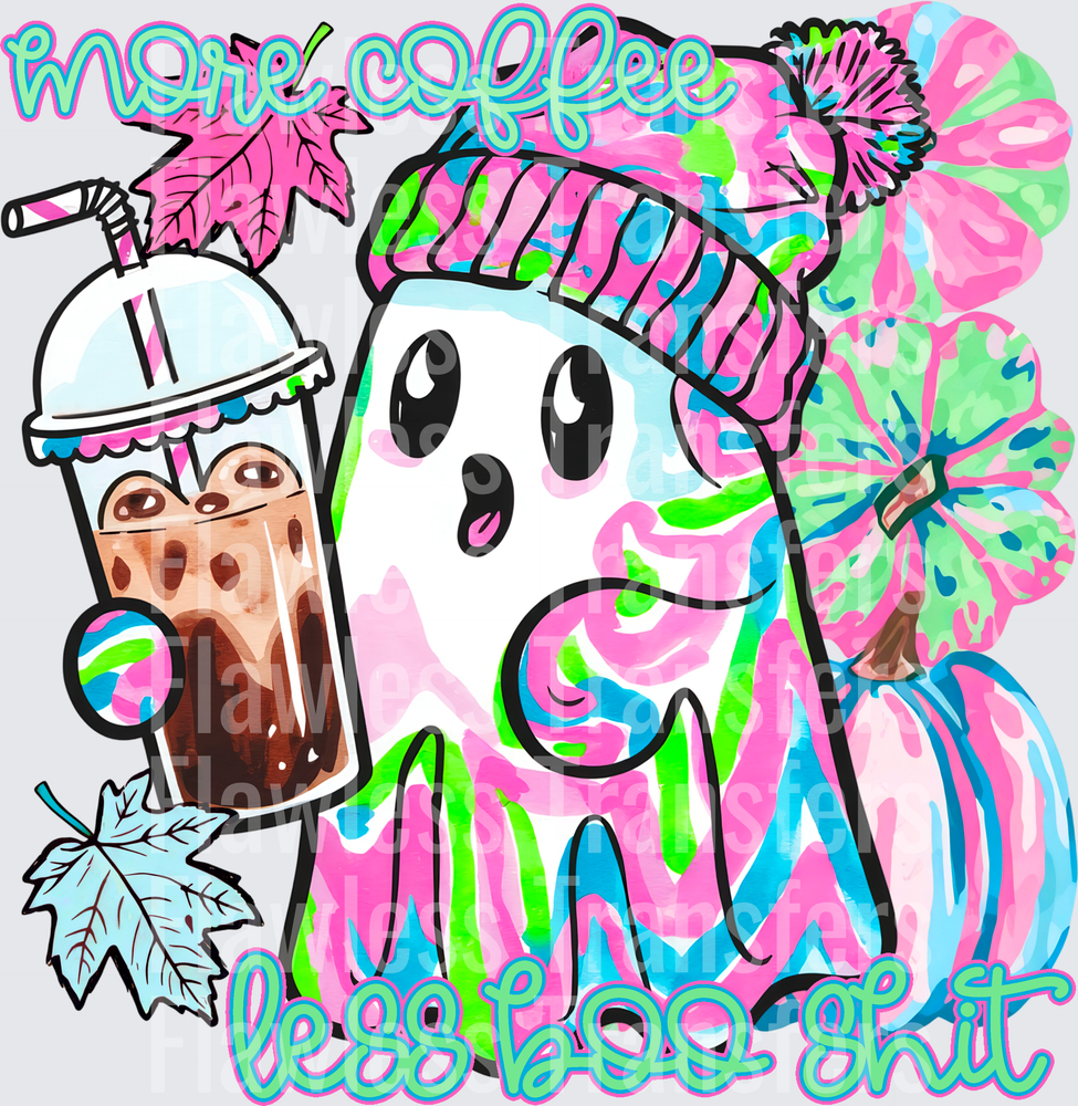 More Coffee Less Boo Shit #4890