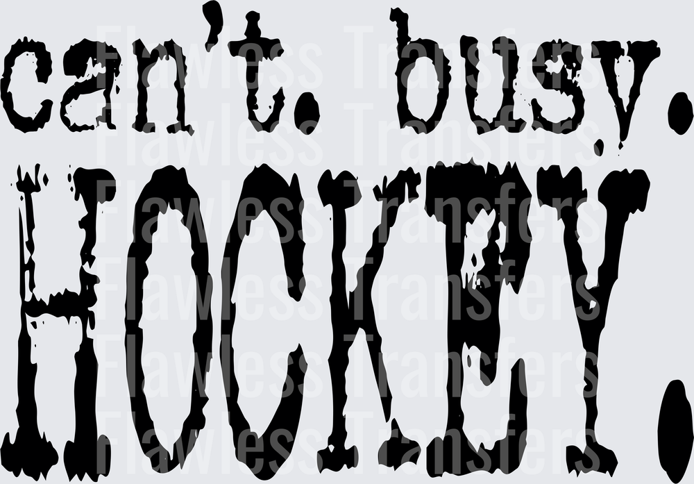 Cant Busy Hockey #6632