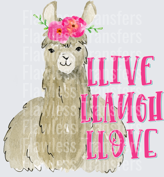 LLIVE LLAUGH LLOVE LLAMA #4224