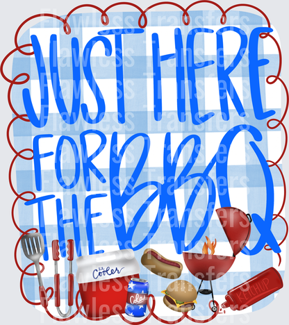 Just Here For The BBQ #0048 DTF Transfer - Raw Image