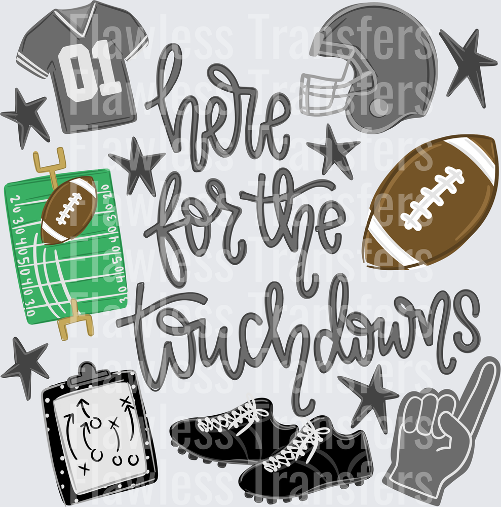 Here For The Touchdowns #6851