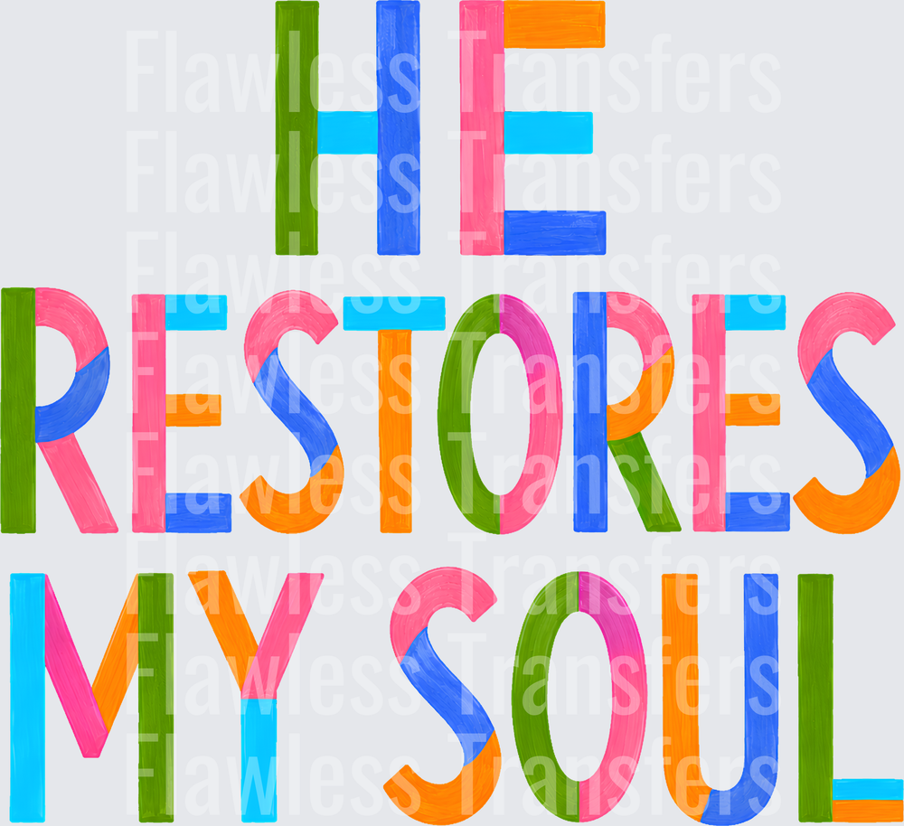 He Restores My Soul #5542