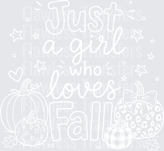 Just A Girl Who Loves Fall #0418
