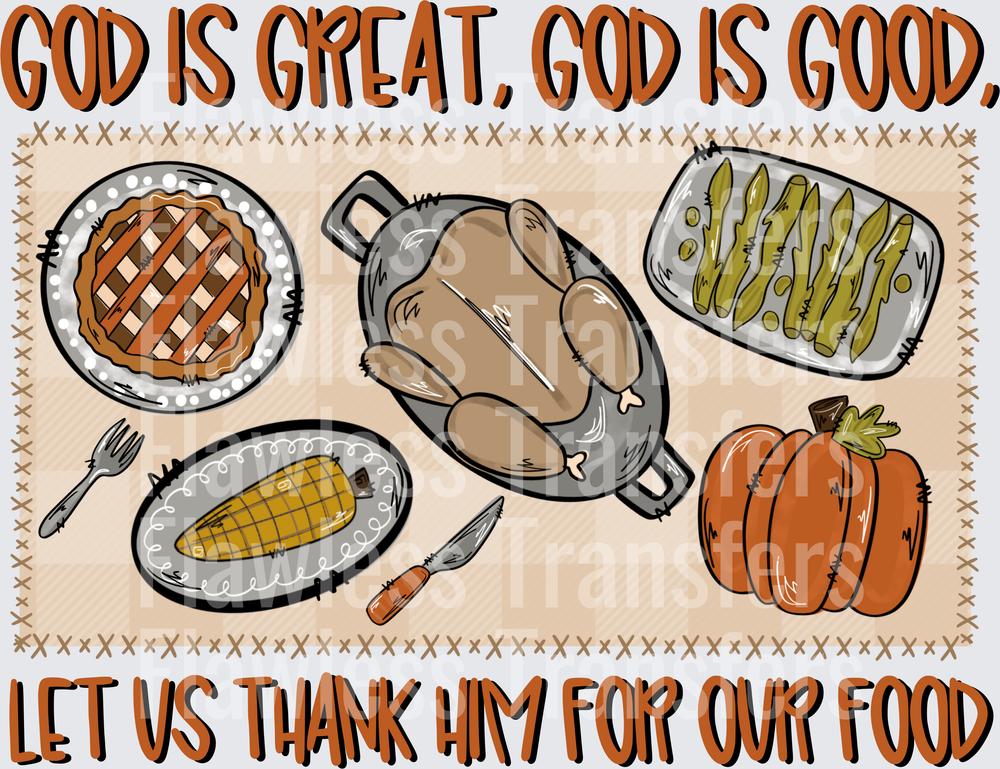 God Is Great God Is Good Let Us Thank Him For Our Food #0203