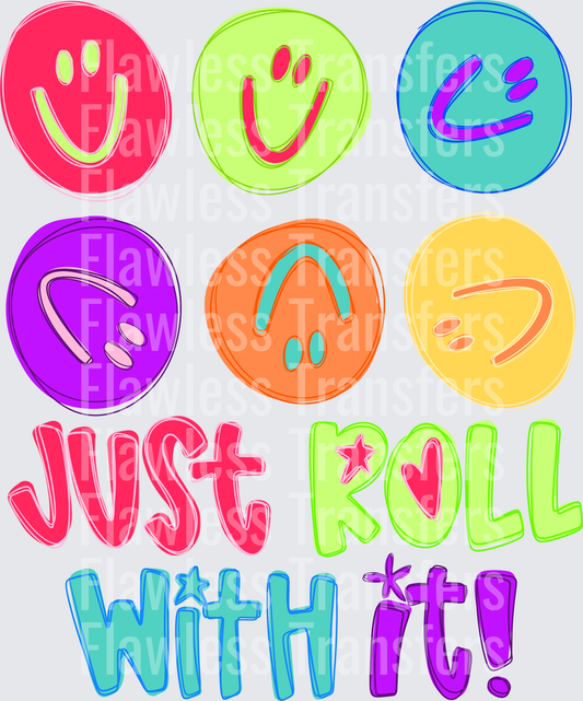 Just Roll With It #4405