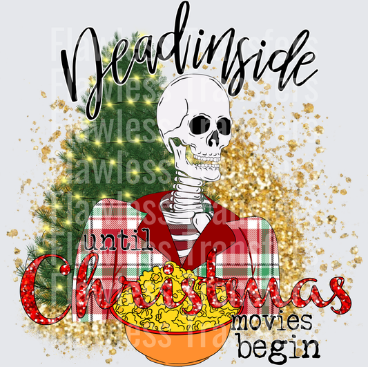Dead Inside Until Christmas Movies Begin #1455