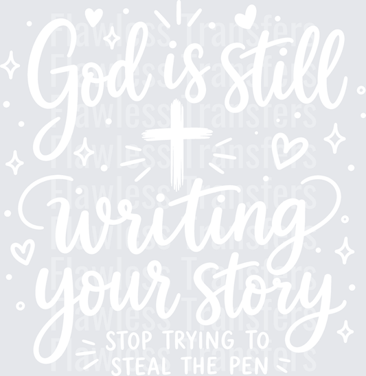 God Is Still Writing Your Story #5541