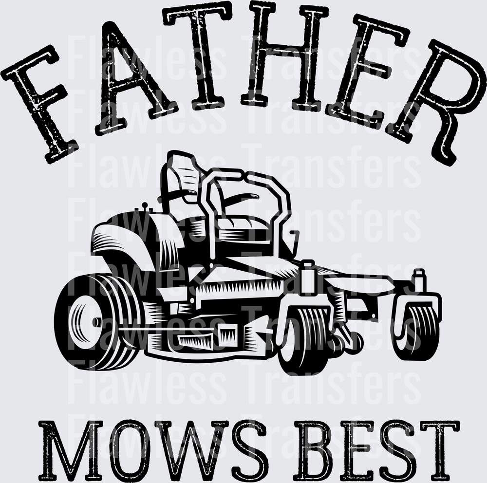 Father Mows Best #6038