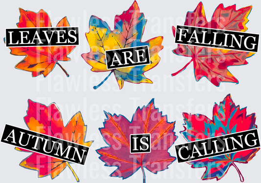 Leaves Are Falling Autumn Is Calling #0184