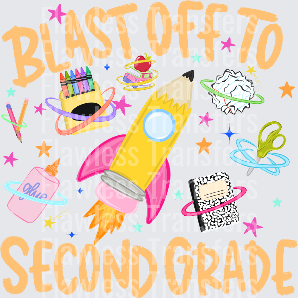 Blast Off To Second Grade #3938