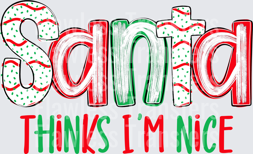 Santa Thinks Im Nice #1668