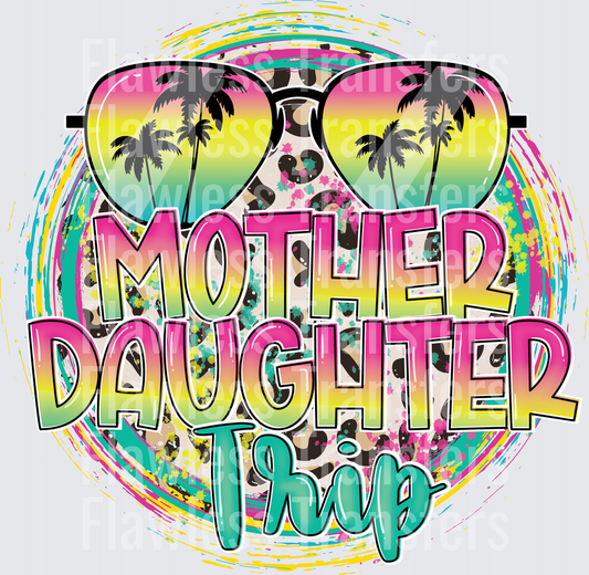 Mother Daughter Trip #4488