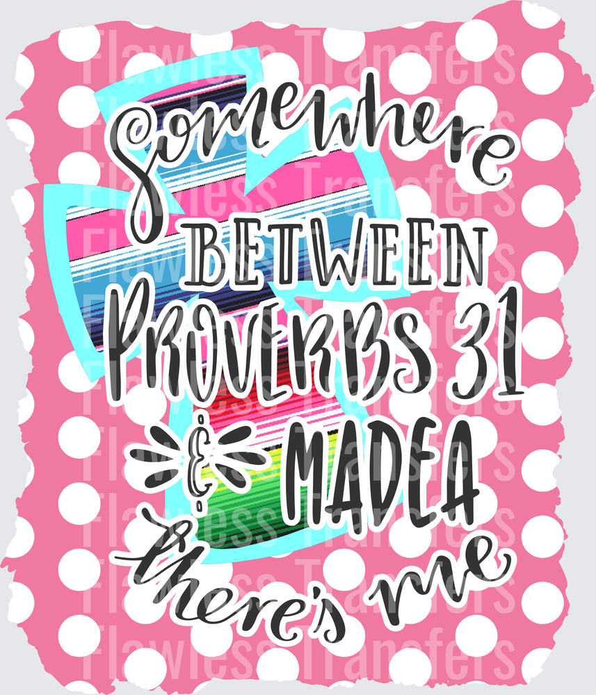 Proverbs-Madea #5724